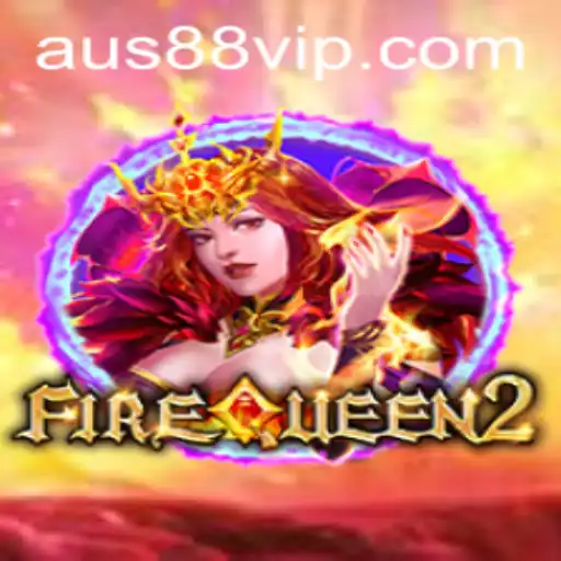 FireQueen2: Unleashing the Thrills of AUS88